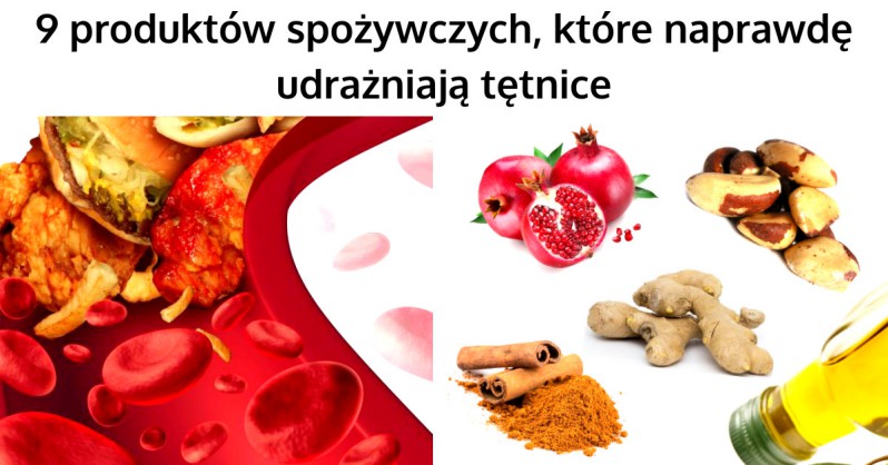 Co jeść aby udrożnić tętnice?