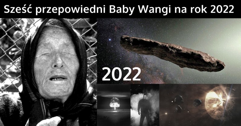 Baba Wanga - Przepowiednie na rok 2022