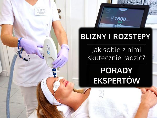 Blizny I Rozstępy Jak Sobie Z Nimi Skutecznie Radzić 0443