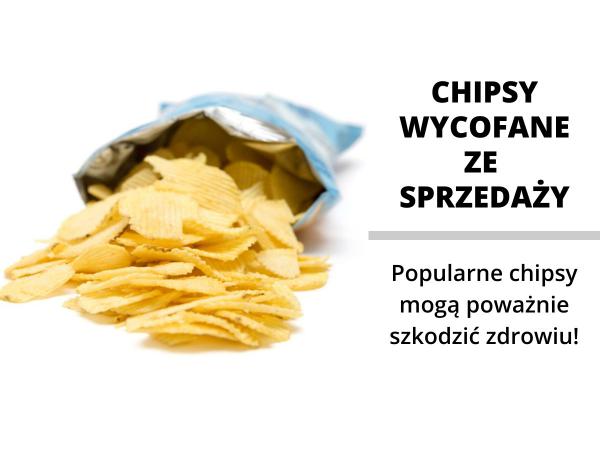 GIS: chipsy wycofane ze sprzedaży