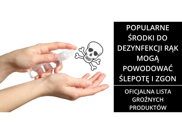 Toksyczne środki do dezynfekcji rąk
