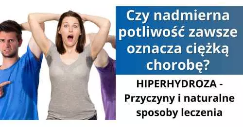 Nadmierna potliwość - hiperhydroza
