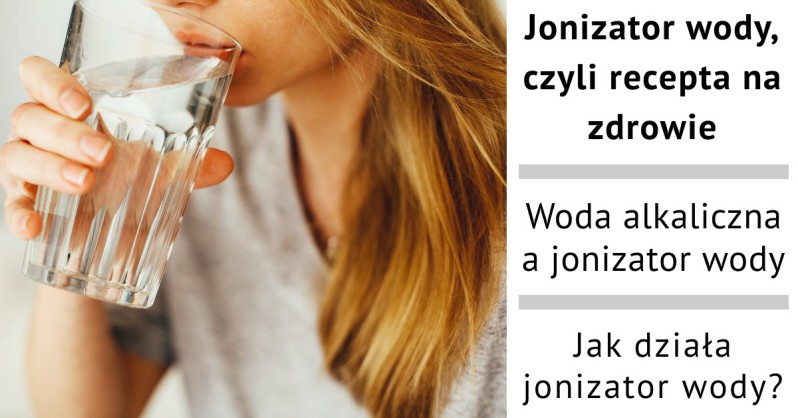 Jonizator wody - Woda alkaliczna - Zasady działania