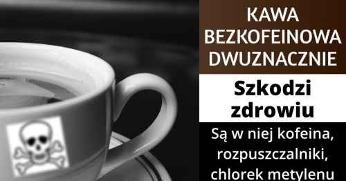 Kawa bezkofeinowa - czy jest zdrowa?