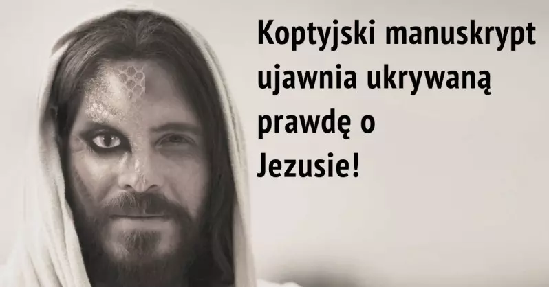 Koptyjski manuskrypt ujawnia zaskakujące fakty o Jezusie