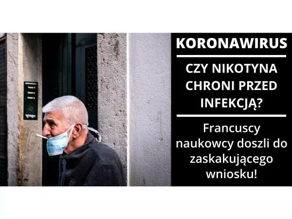 Koronawirus - Czy nikotyna może nas uchronić przed infekcją