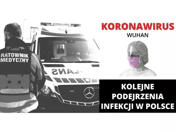 Koronawirus - kolejne podejrzane przypadki w Polsce