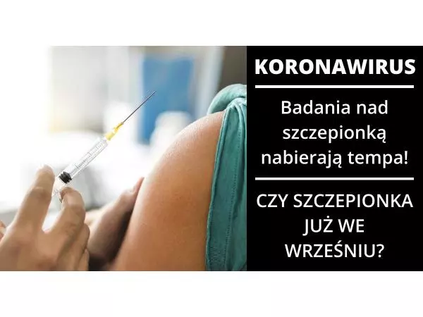 Koronawirus - Kiedy szczepionka?