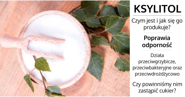 Ksylitol jako alternatywa dla cukru?