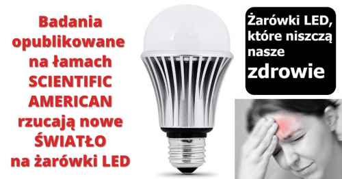 Żarówki LED szkodzą zdrowiu!