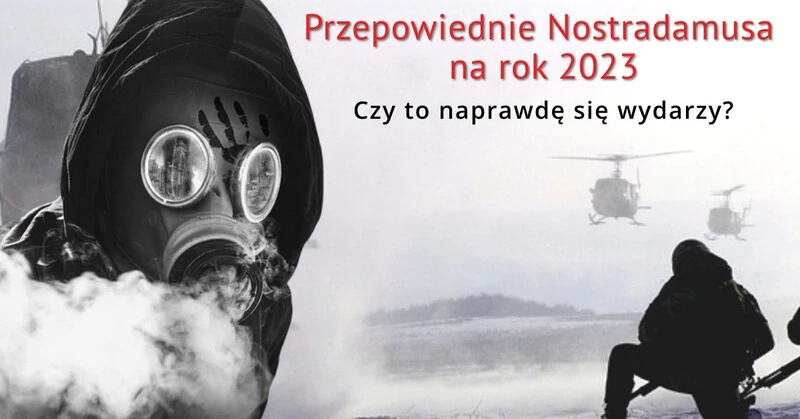 Nostradamus - Przepowiednie na rok 2023