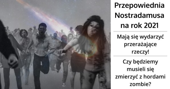 Przepowiednie Nostradamusa - Czy Nostradamus przewidział pandemię Covid-19?