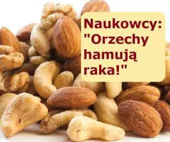 Antynowotworowe orzechy!