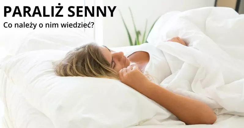 Czym jest paraliż senny i jakie są jego przyczyny?
