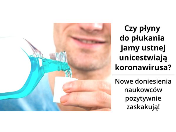 Czy płukanie ust zabija koronawirusa?