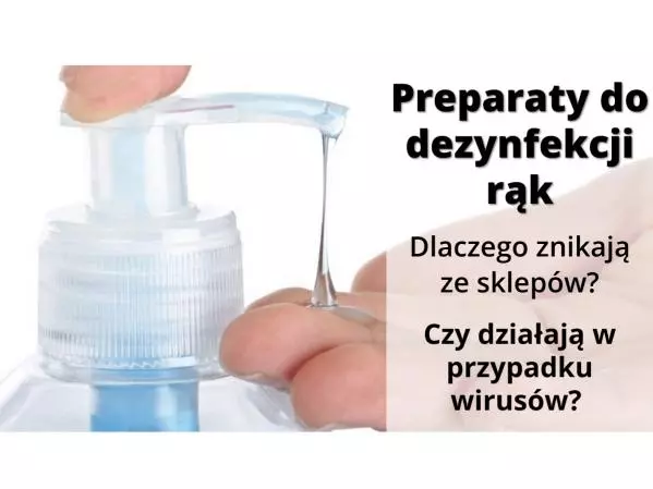 Preparaty do dezynfekcji rąk - Czy zabijają wirusy?