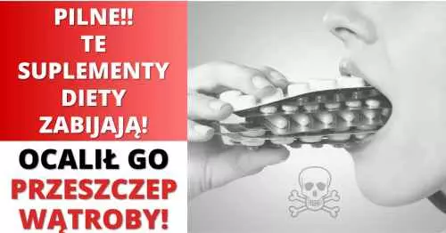 Groźne suplementy diety