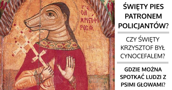 Cynocefal - Człowiek z psią głową