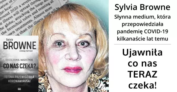 Sylvia Browne - Słynna medium, która przepowiedziała pandemię COVID-19