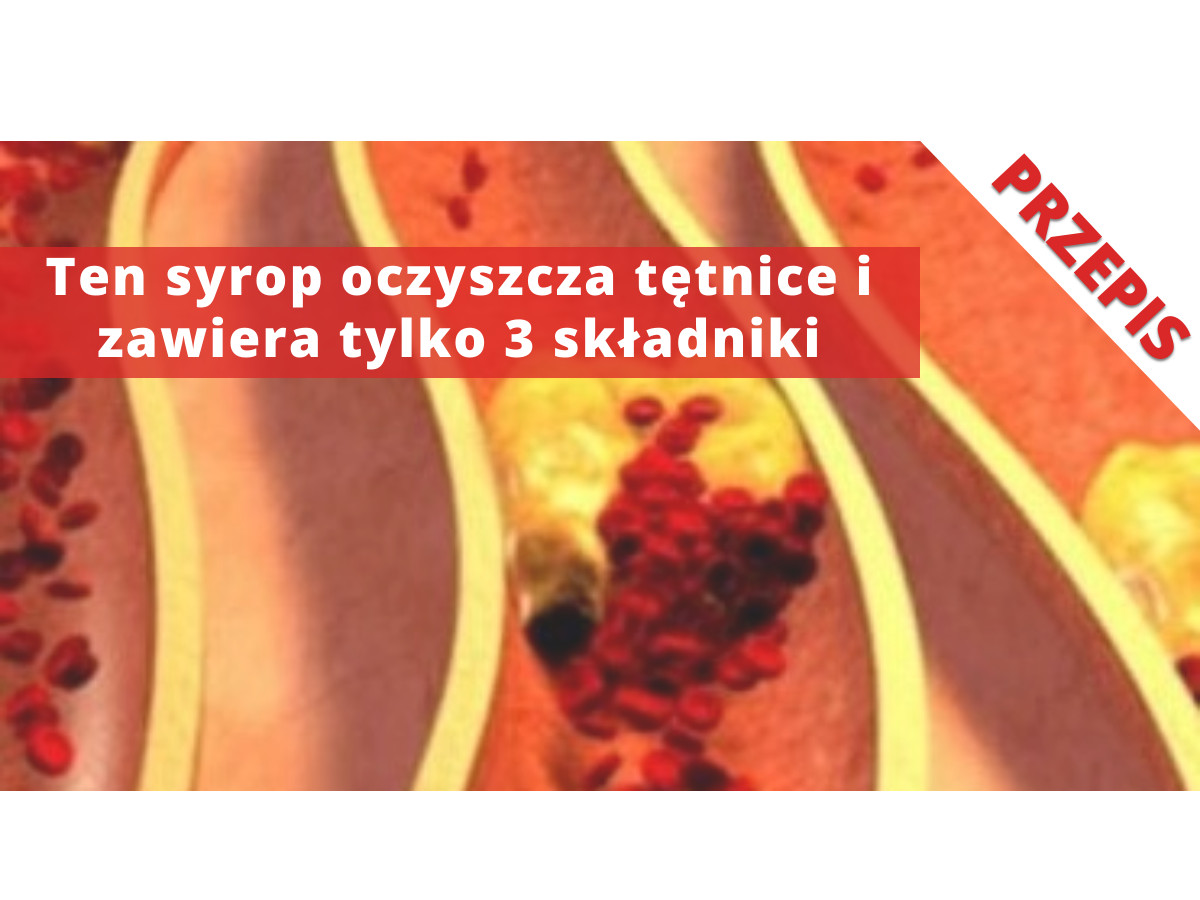 Syrop - Oczyszczanie tętnic