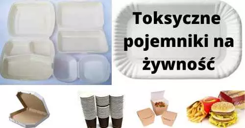 Toksyczne pojemniki na żywność