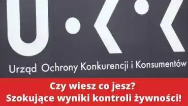 Kontrola żywności - Szokujące dane!
