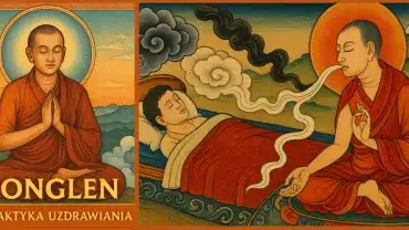 Tonglen -Tybetańska praktyka uzdrawiania