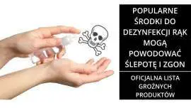 Toksyczne środki do dezynfekcji rąk